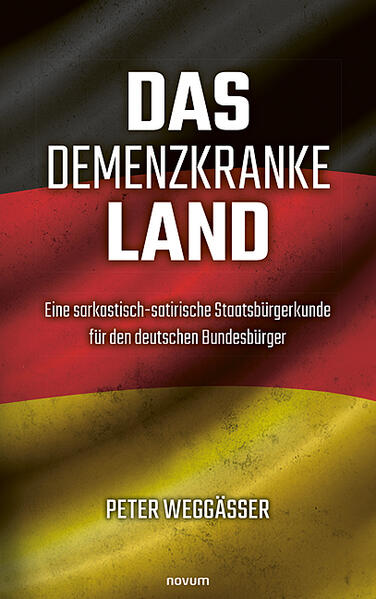 Das demenzkranke Land
