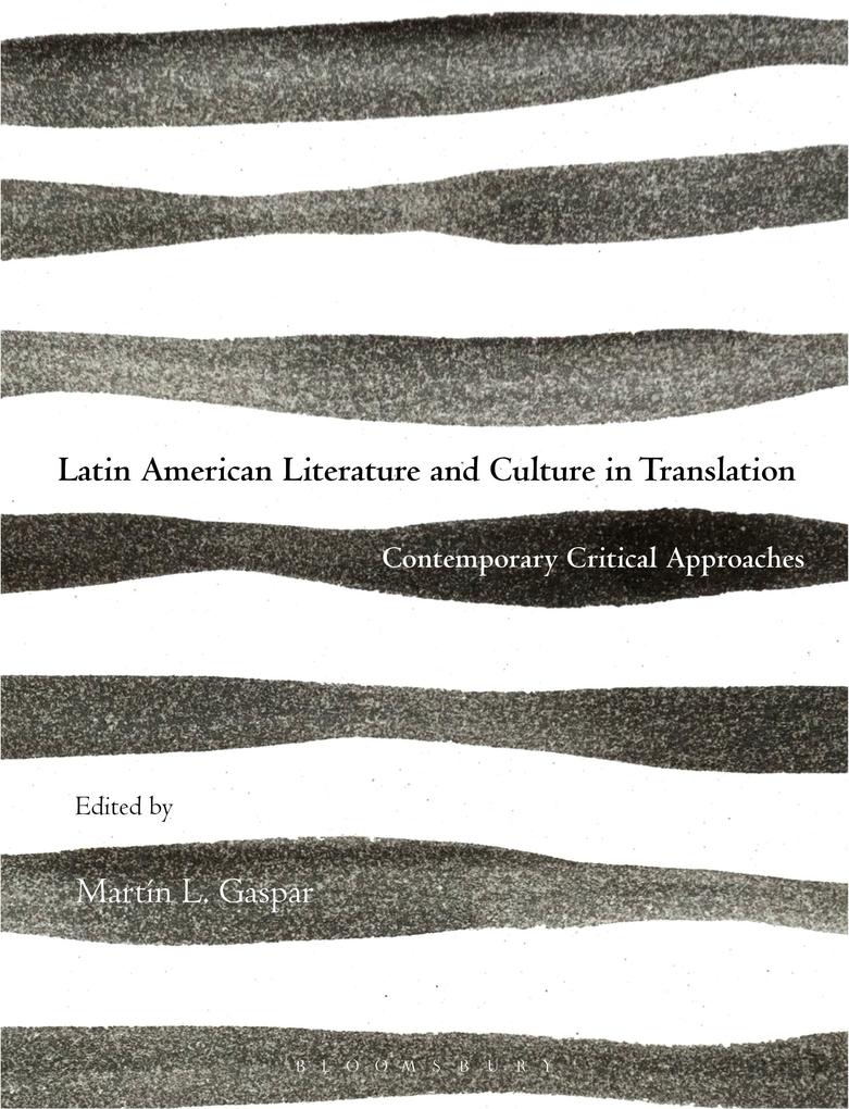 Latin American Literature and Culture in Translation