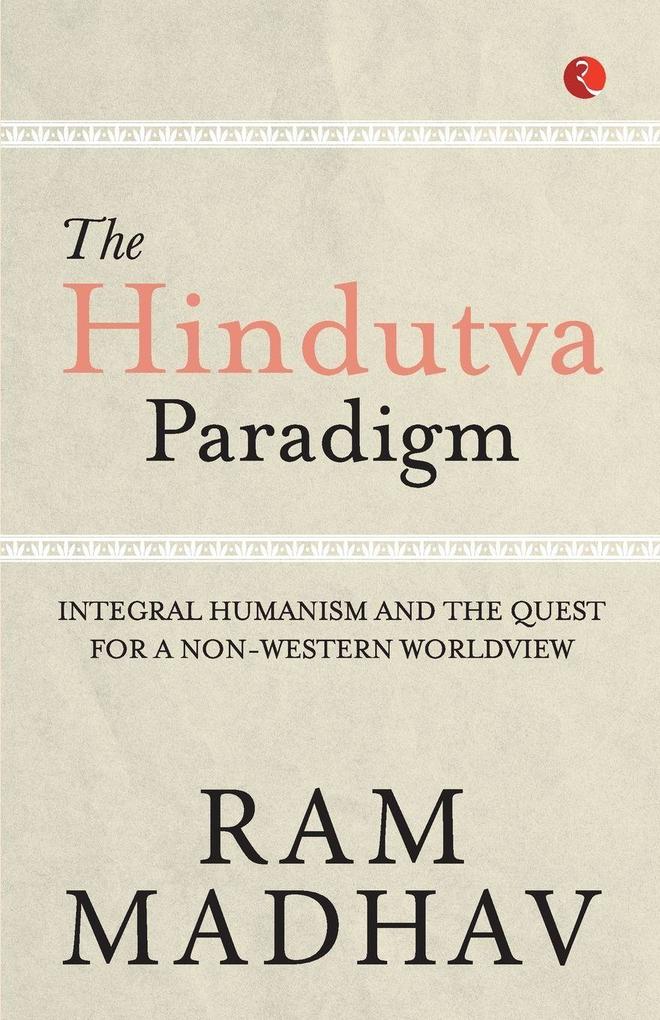 The Hindutva Paradigm