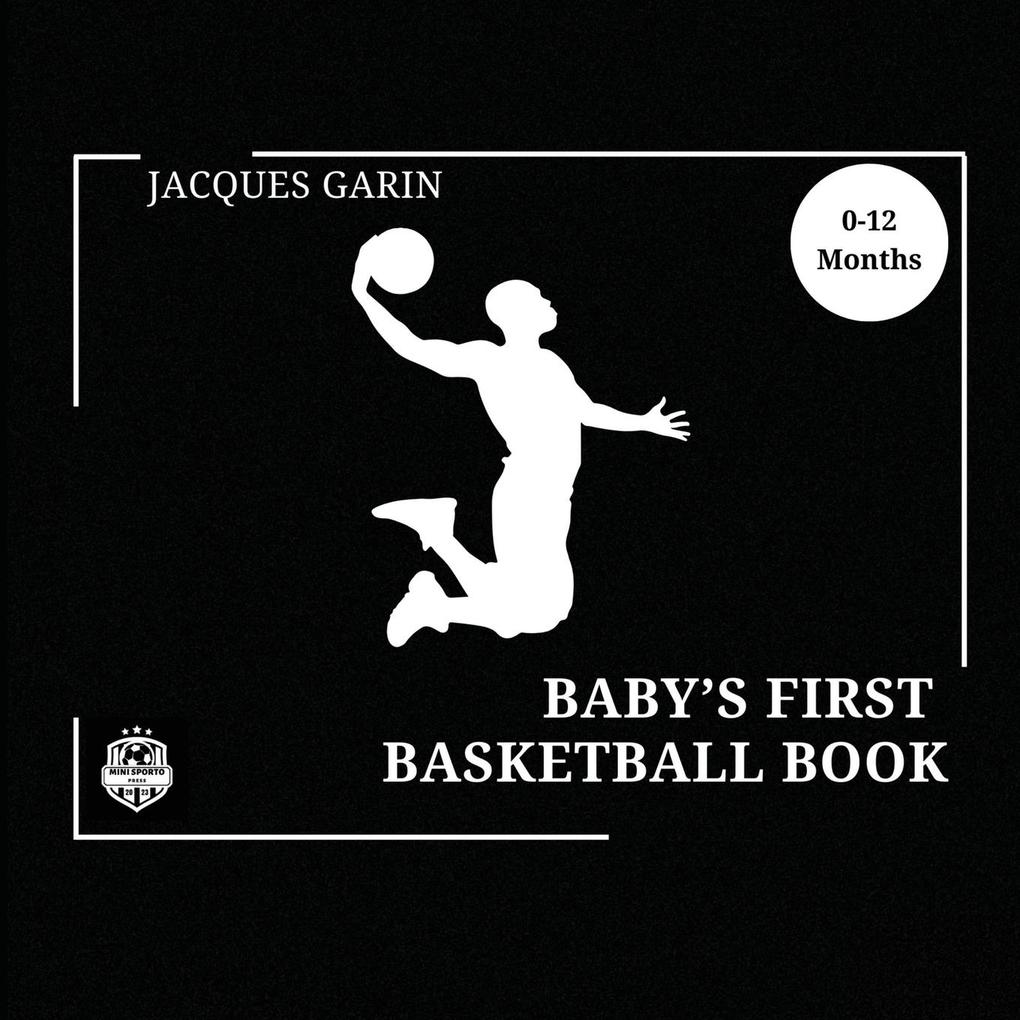 Baby‘s First Basketball Book