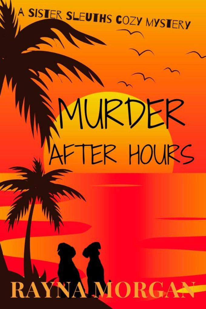 Murder After Hours (A Sister Sleuths Mystery #5)
