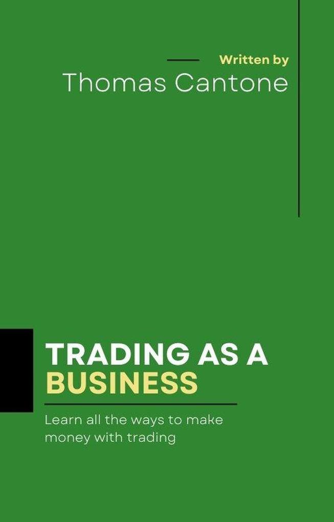 Trading as a Business (Imperial Edition #1)