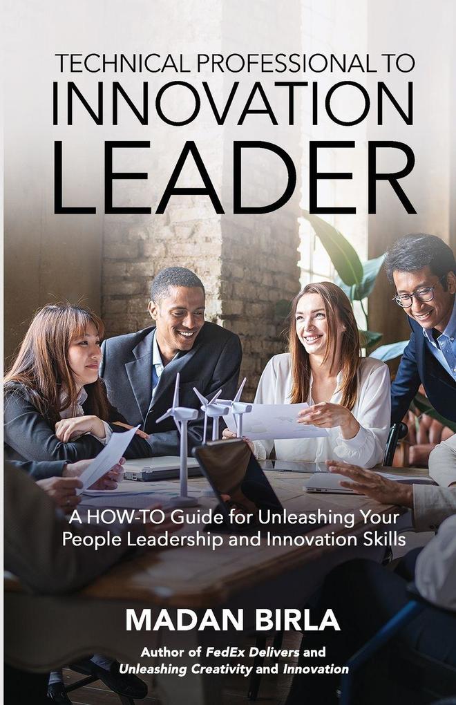 Technical Professional to Innovation Leader