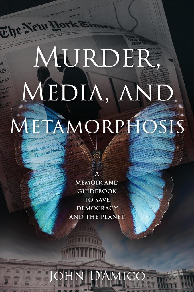 Murder Media and Metamorphosis