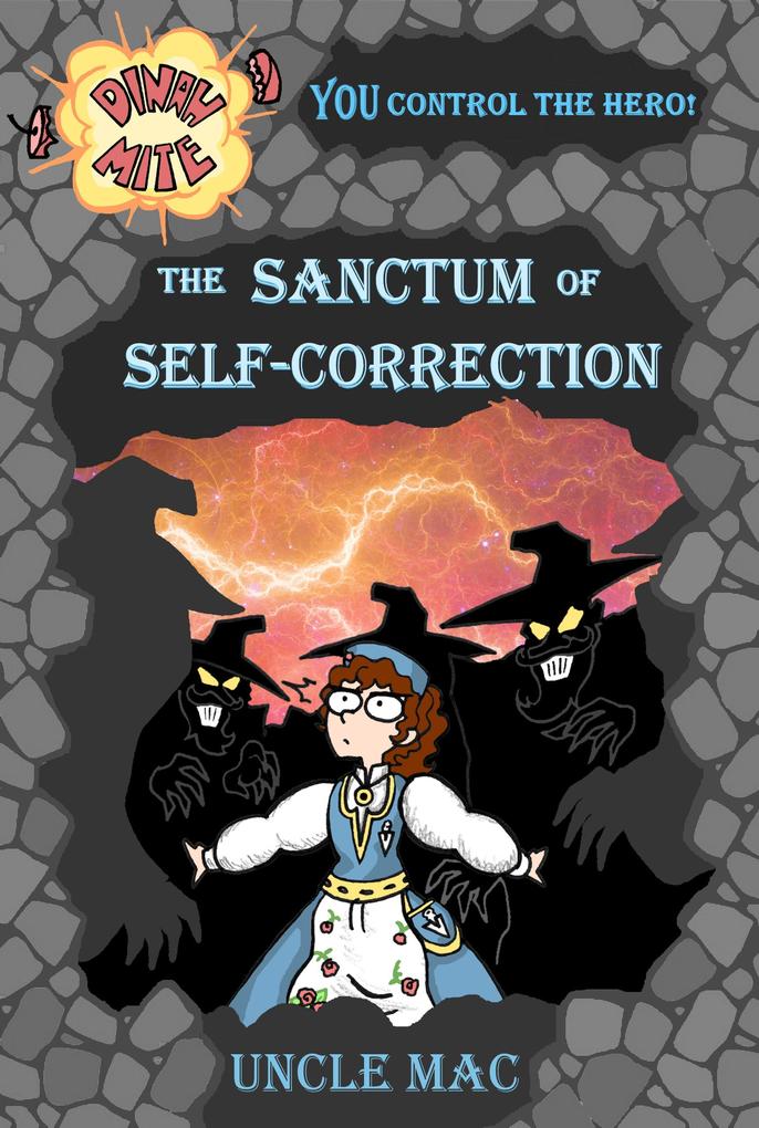 The Sanctum of Self-Correction (Dinah-Mite #2)