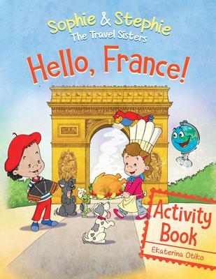 Hello France! Activity Book