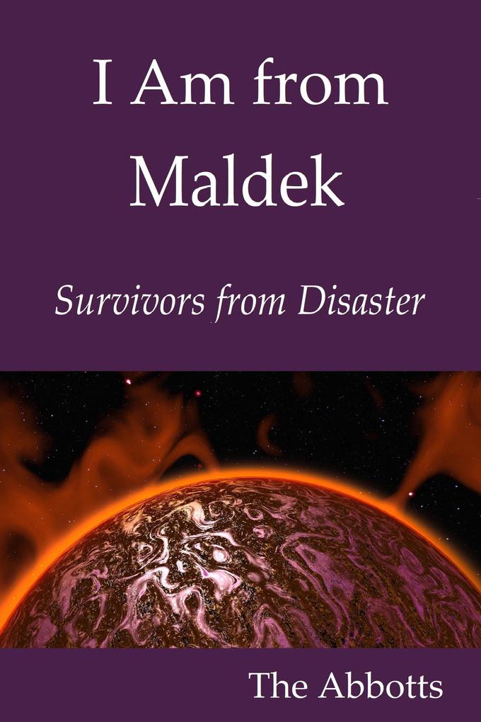 I Am from Maldek : Survivors from Disaster