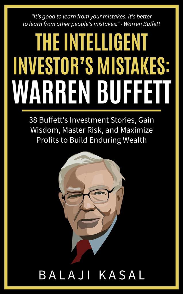 The Intelligent Investor‘s Mistakes: Warren Buffett