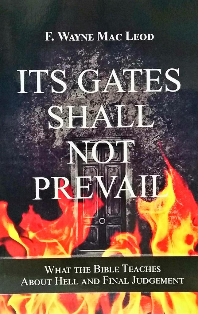 Its Gates Shall Not Prevail