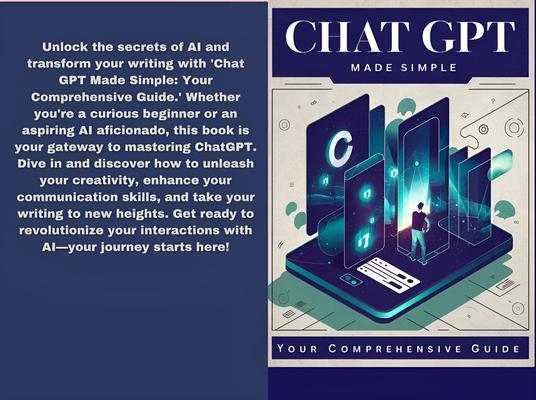 Chat GPT Made Simple