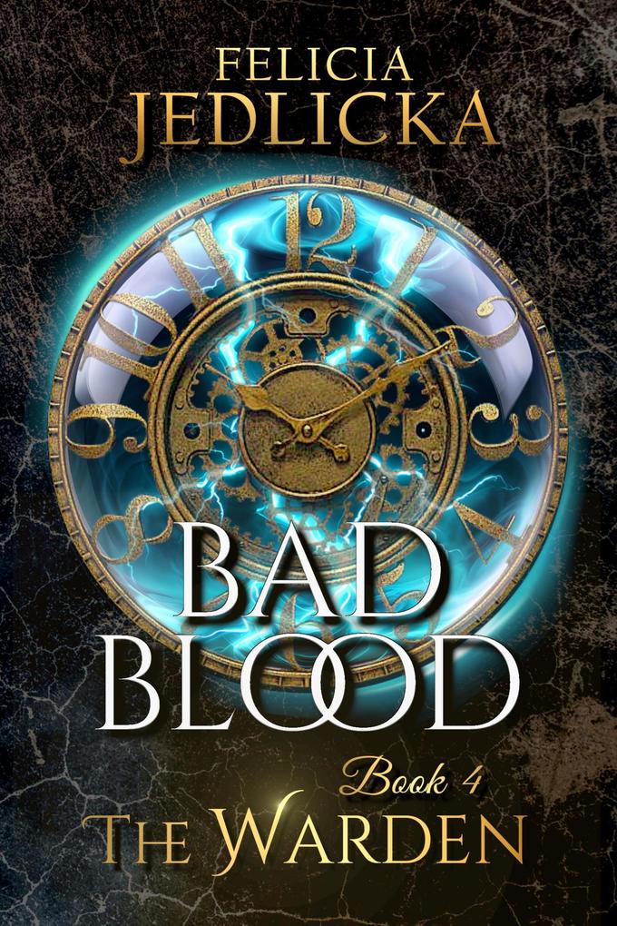 Bad Blood (The Warden #4)