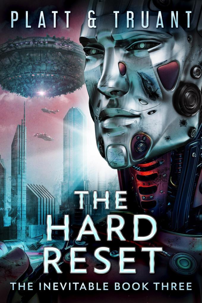 The Hard Reset (Robot Proletariat #3)