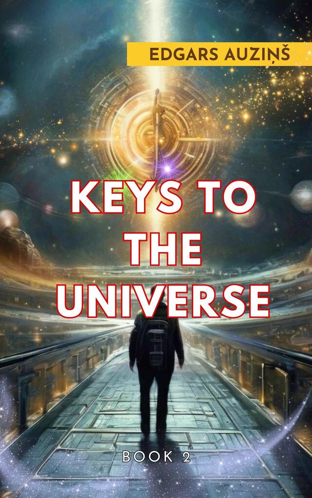 Keys to the Universe (Fantasy World #2)