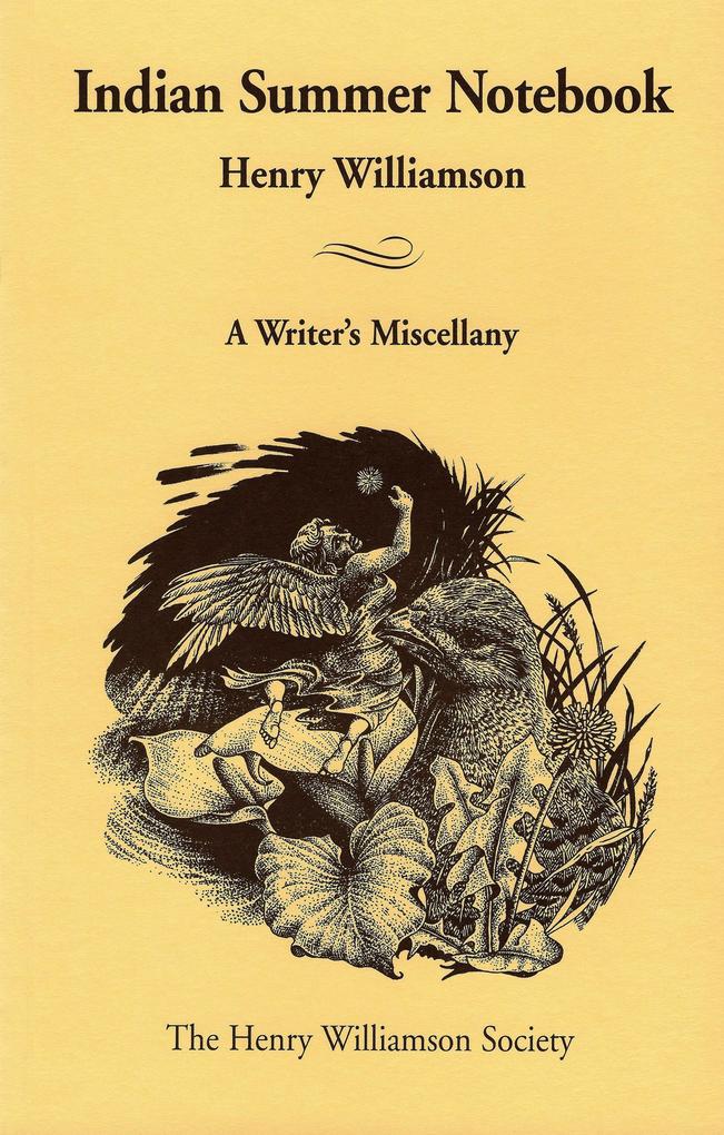 Indian Summer Notebook: A Writer‘s Miscellany (Henry Williamson Collections #10)