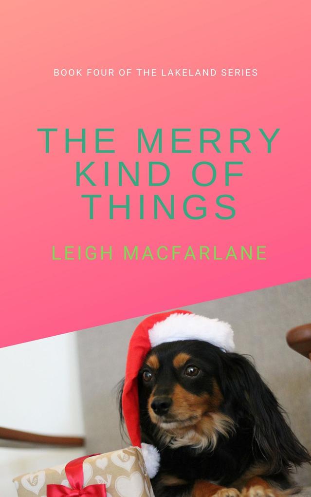 The Merry Kind of Things (Lakeland Things #4)