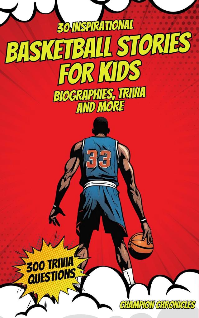 30 Inspirational Basketball Stories for Kids