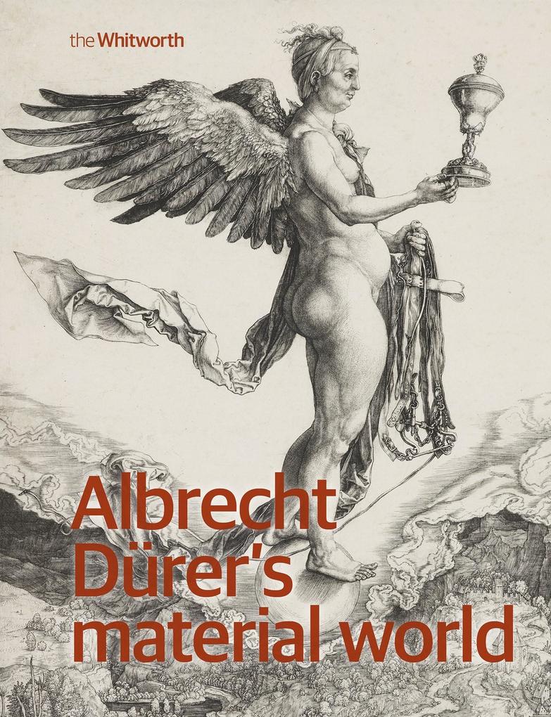 Albrecht Dürer‘s material world
