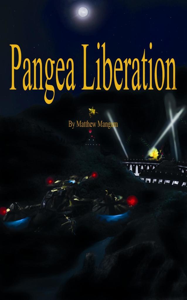 Pangea Liberation (The Keeper‘s Universe #1)