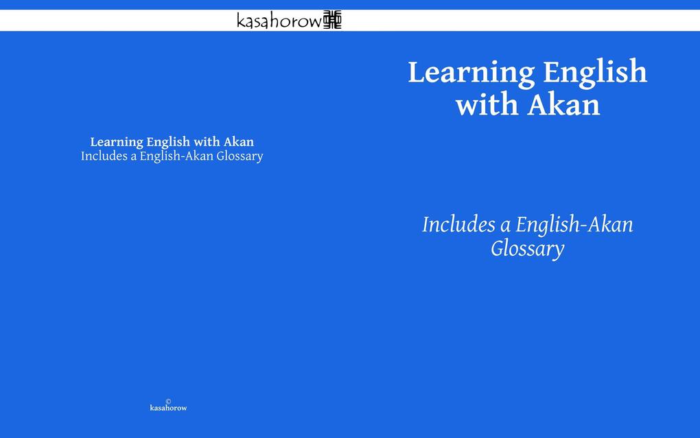 Learning English with Akan (Series 1 #1)