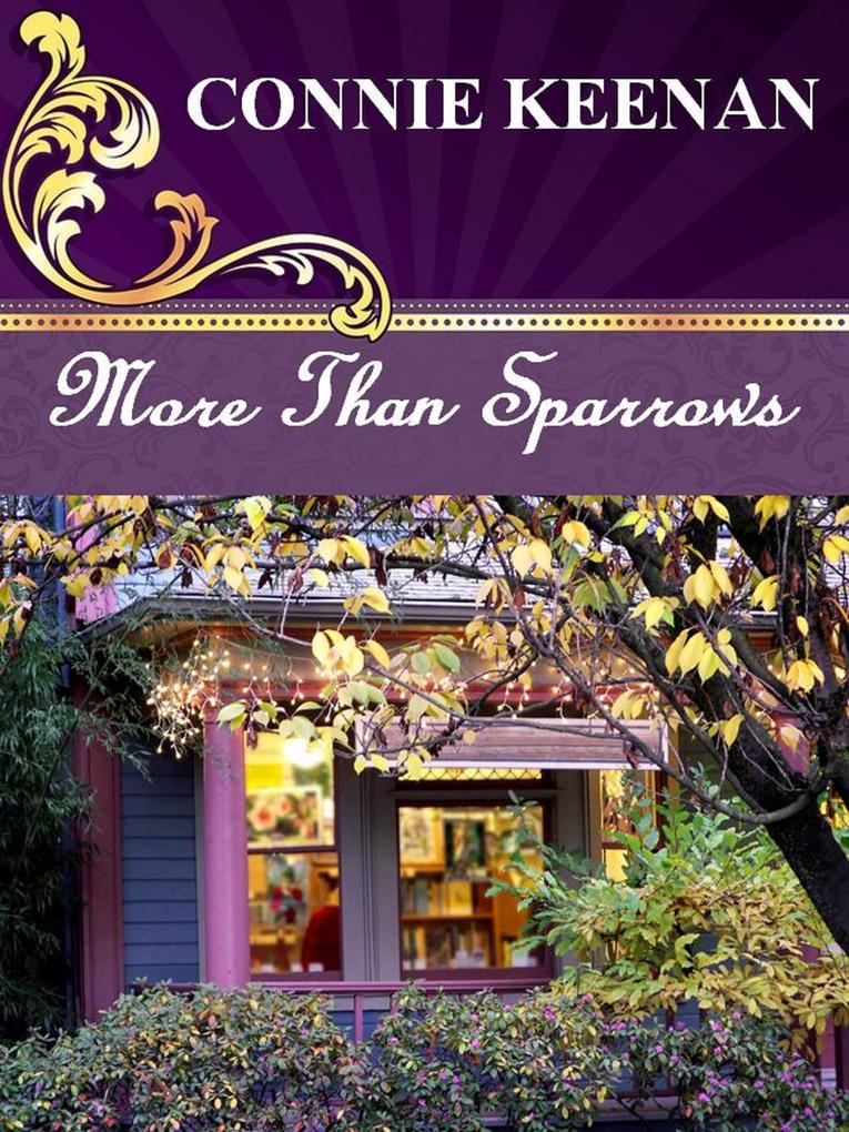 More Than Sparrows (The Larkspur Valley Series #1)