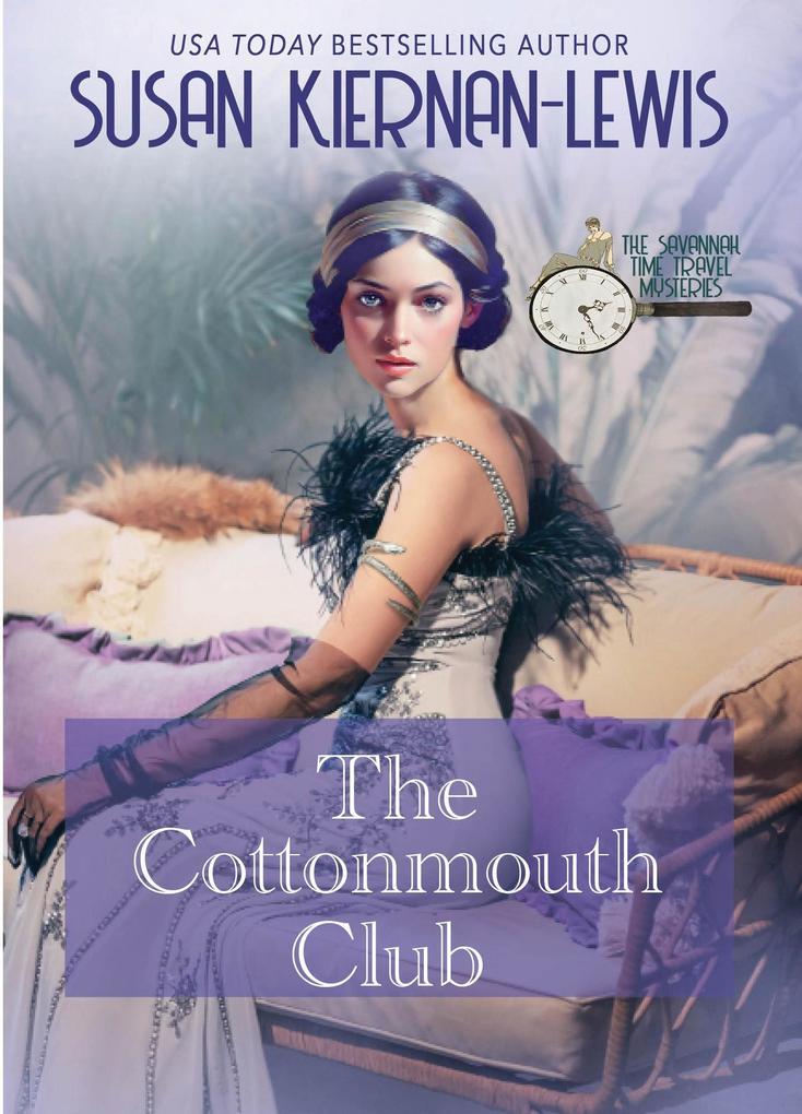 The Cottonmouth Club (The Savannah Time Travel Mysteries #3)