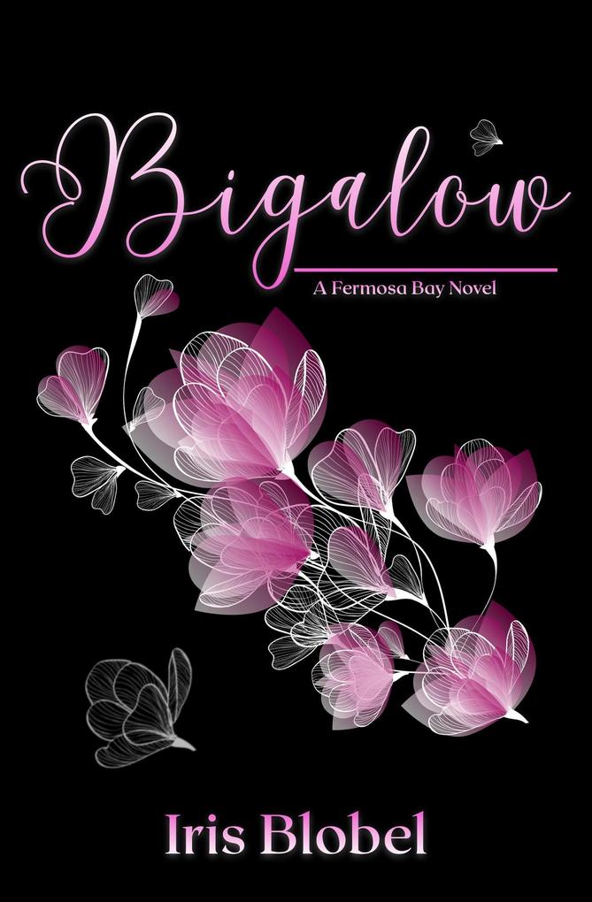 Bigalow (Fermosa Bay #0.5)