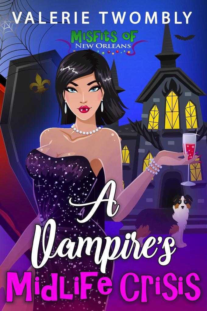 A Vampire‘s Midlife Crisis (Misfits Of New Orleans #1)
