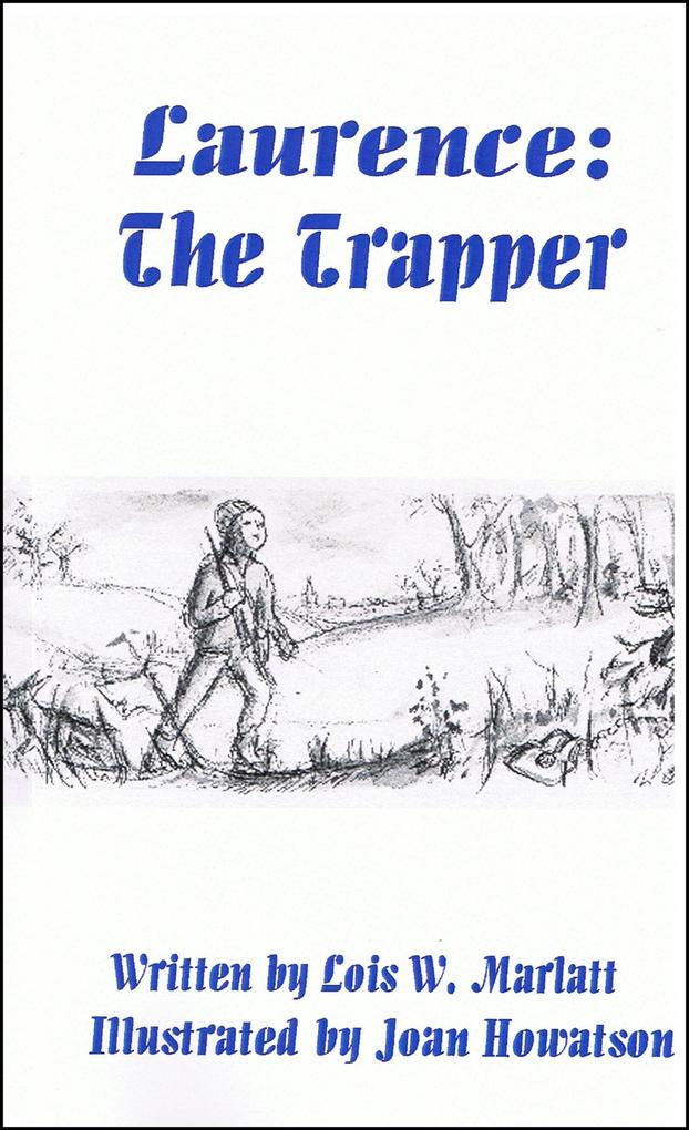 Laurence: The Trapper (Laurence Trilogy #2)