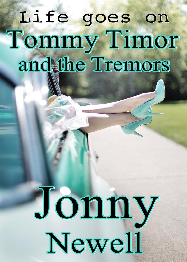 Tommy Timor and the Tremors