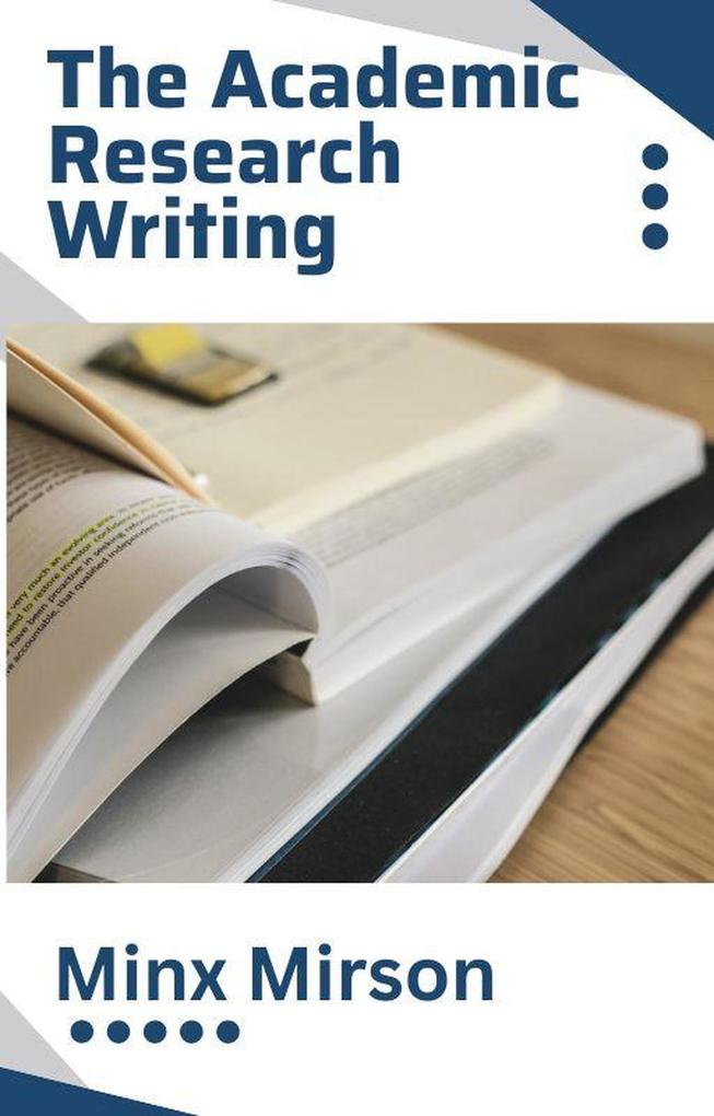 The Academic Research Writing