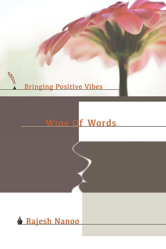 Wine Of Words - Bringing Positive Vibes