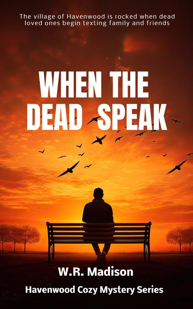 When The Dead Speak (Northwoods Cozy Mystery #4)
