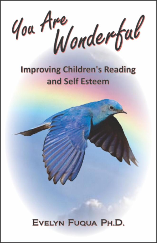 You Are Wonderful: Improving Children‘s Reading and Self Esteem