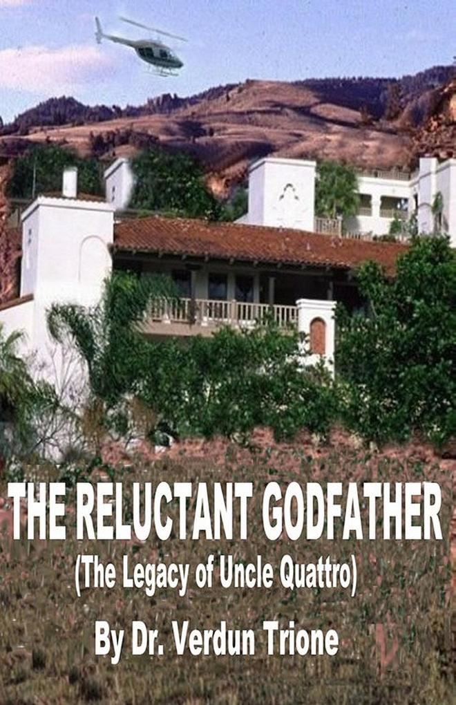 The Reluctant Godfather (The Godfather Trilogy #1)