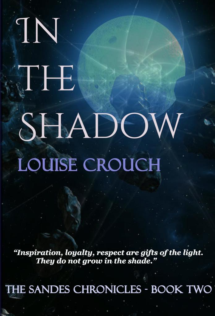 In the Shadow - Book Two Sandes Chronicles
