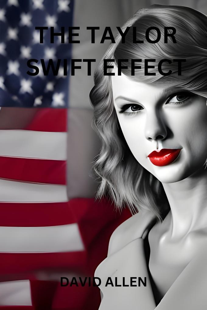 The Taylor Swift Effect