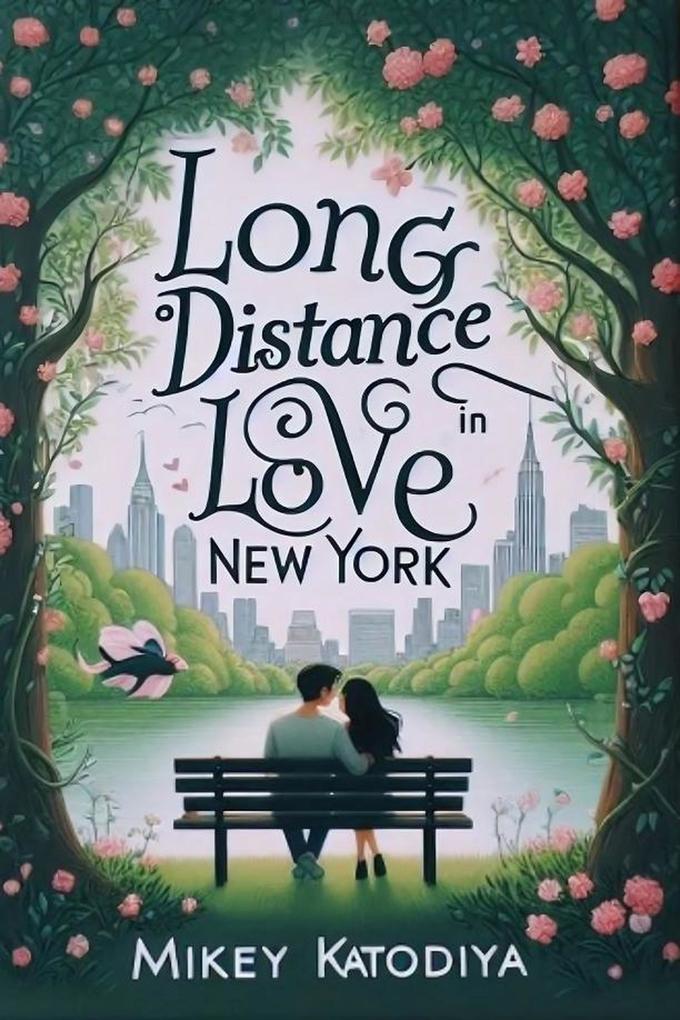 Long-Distance Love in New York (Love Stories Around the World #4)