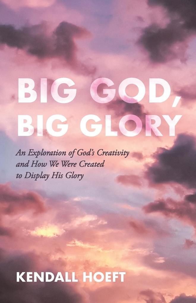 Big God Big Glory