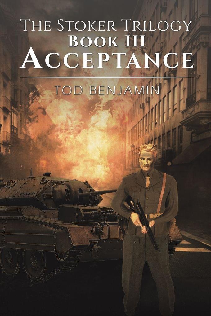 The Stoker Trilogy Book III - Acceptance