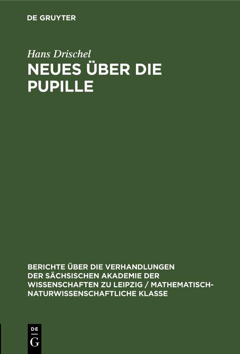 Neues über die Pupille