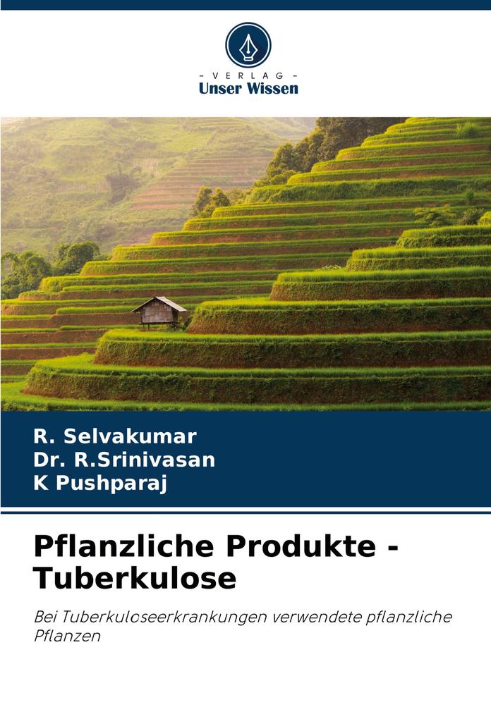 Pflanzliche Produkte - Tuberkulose