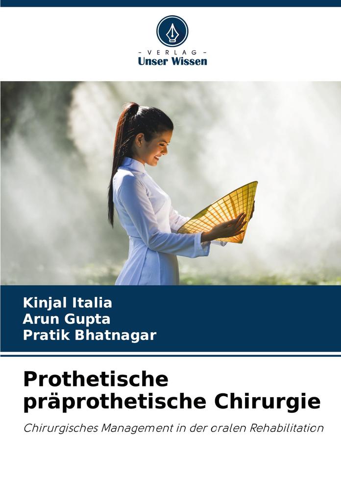Prothetische präprothetische Chirurgie