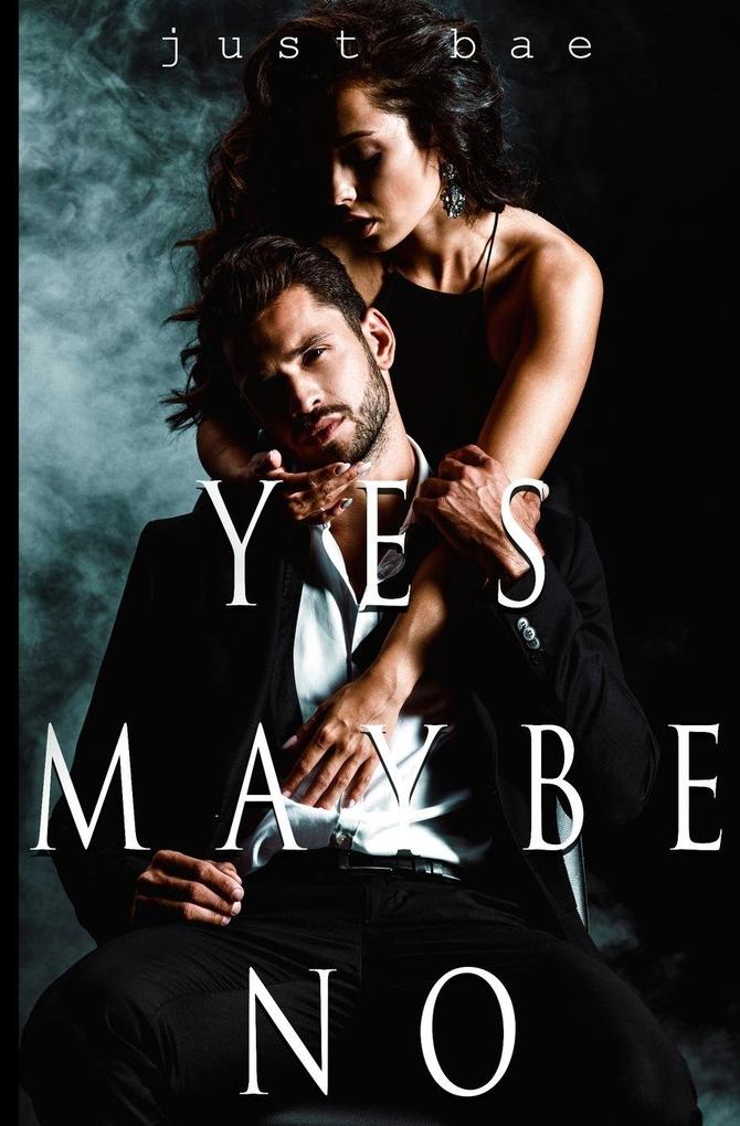 Yes Maybe No
