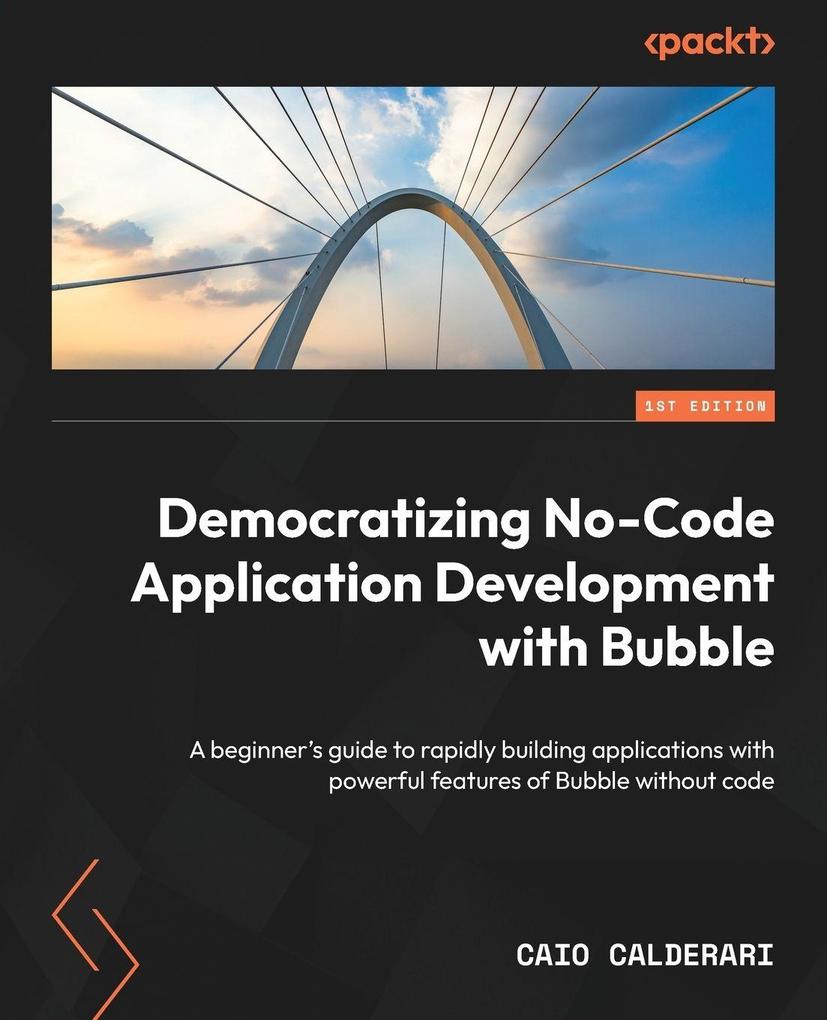 Democratizing No-Code Application Development with Bubble