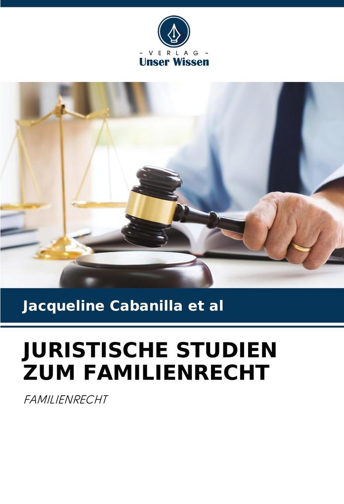 JURISTISCHE STUDIEN ZUM FAMILIENRECHT