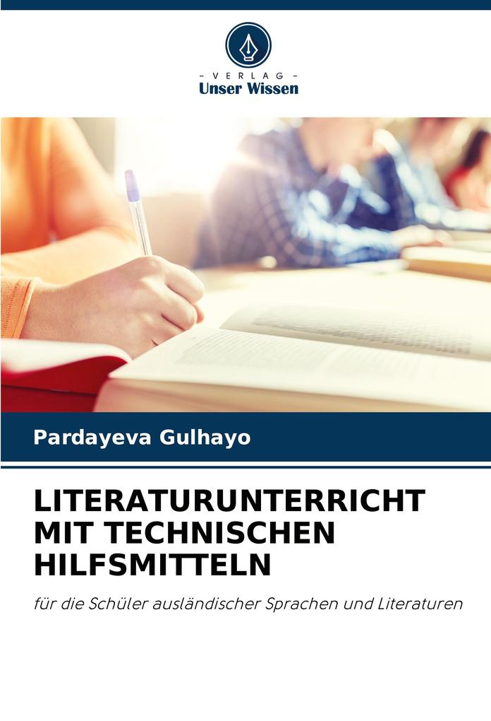 LITERATURUNTERRICHT MIT TECHNISCHEN HILFSMITTELN
