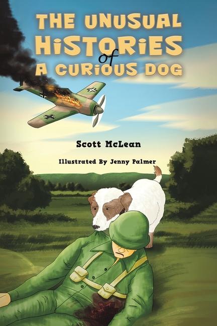 The Unusual Histories of a Curious Dog