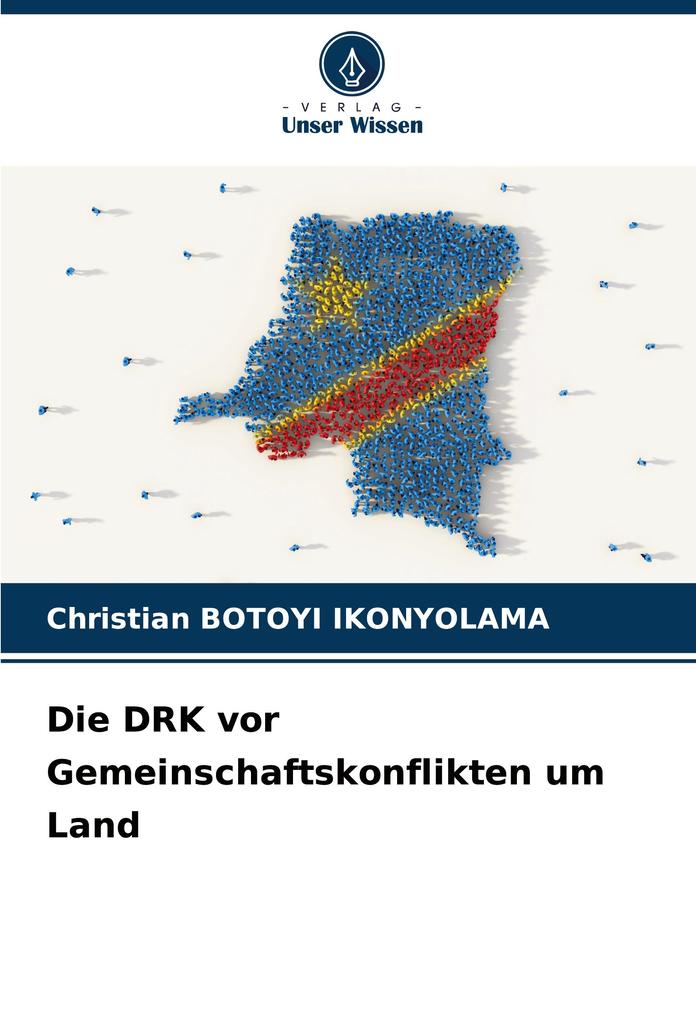 Die DRK vor Gemeinschaftskonflikten um Land