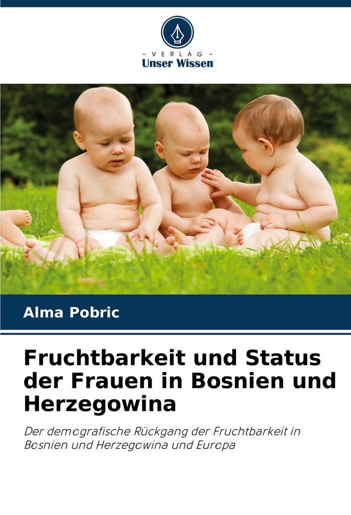Fruchtbarkeit und Status der Frauen in Bosnien und Herzegowina