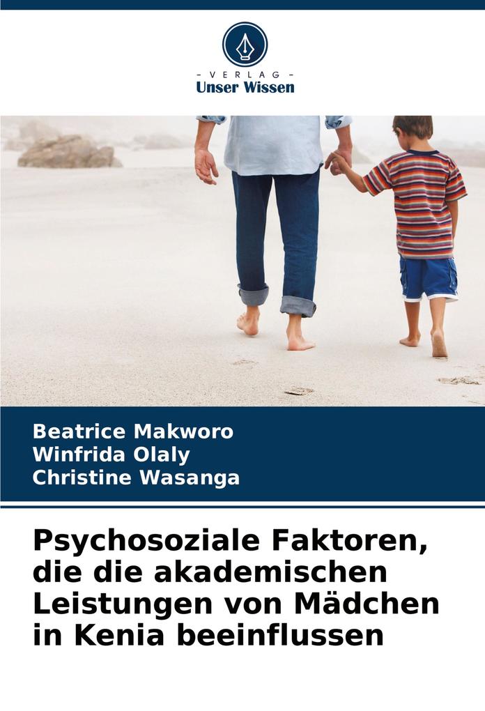 Psychosoziale Faktoren die die akademischen Leistungen von Mädchen in Kenia beeinflussen